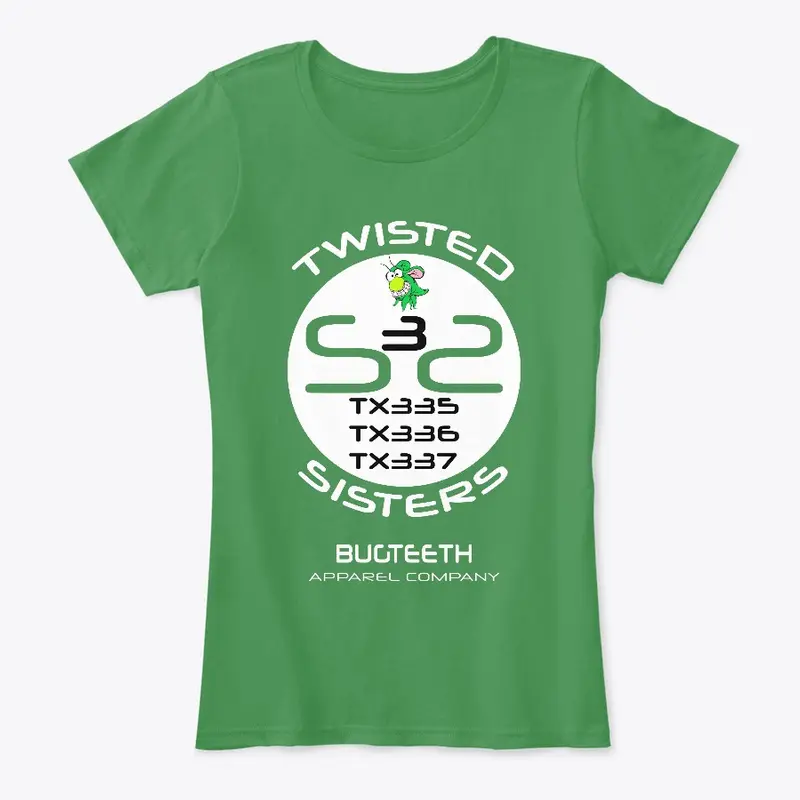 Twisted Sisters Texas 335 336 337