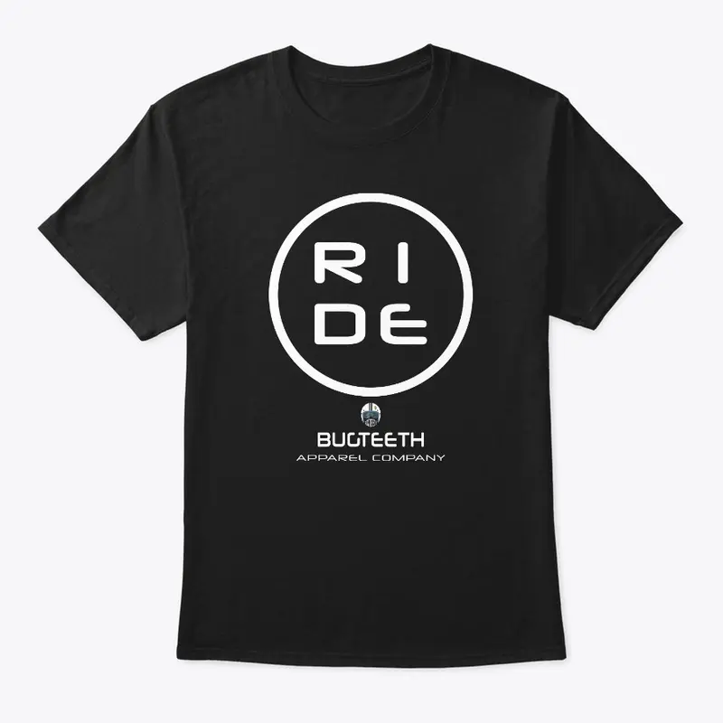 Ride by Bugteeth Apparel