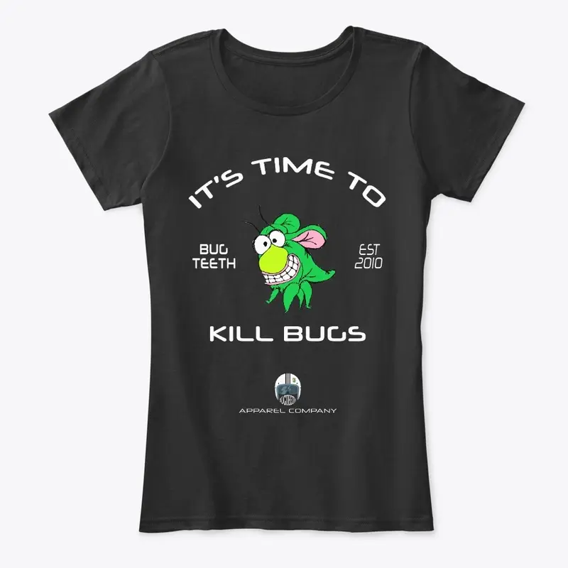 It's Time to Kill Bugs